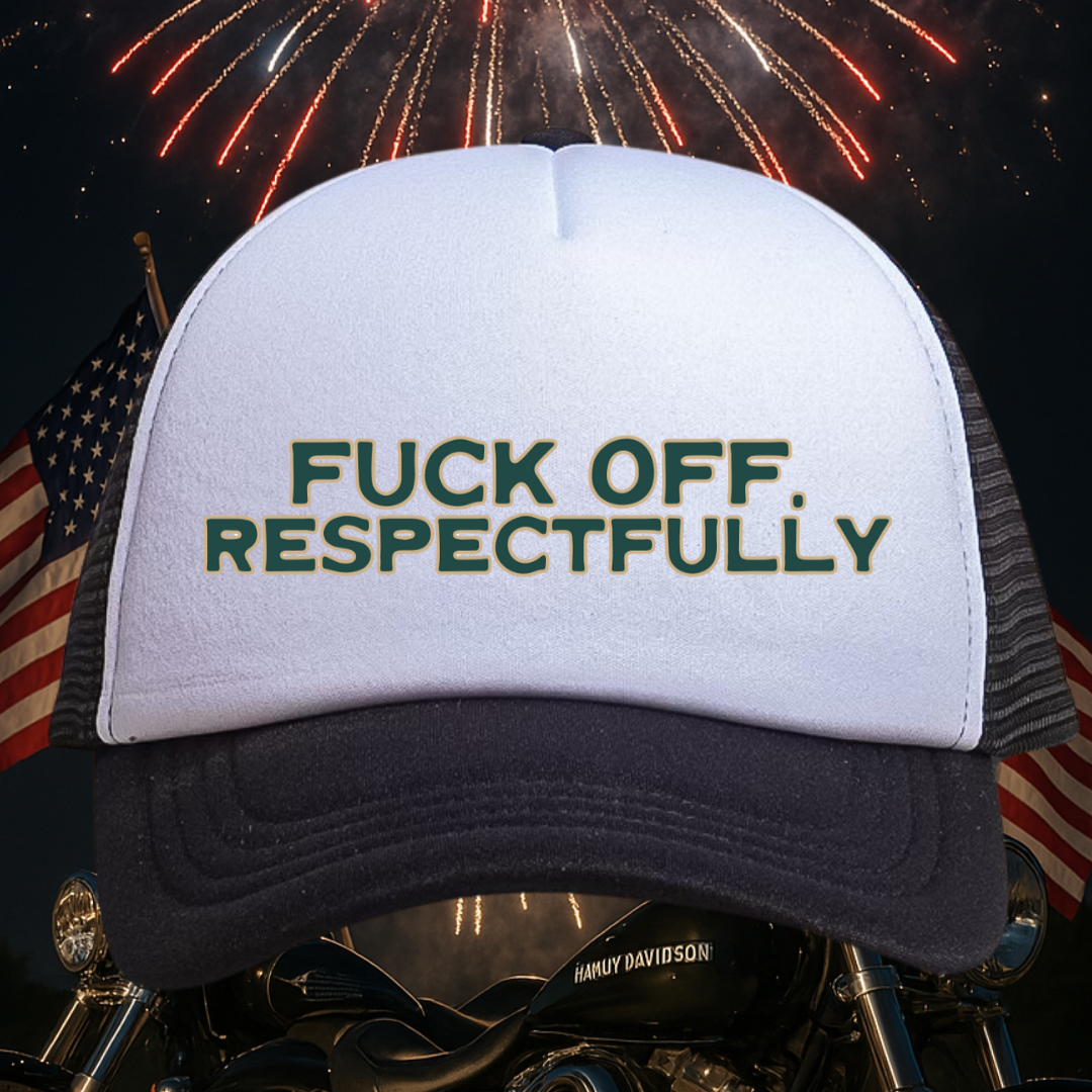 👉"FXCK OFF, RESPECTFULLY" HAT Foam Trucker | BUY Individually or Bundle & Save – BOGO 50% OFF🔥