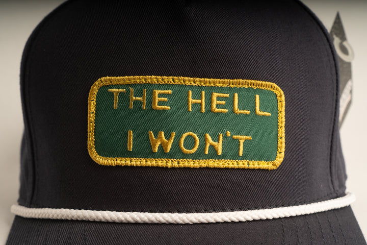 "THE HELL I WON'T" Blue Captains (rope) hat