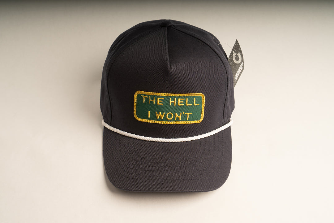 "THE HELL I WON'T" Blue Captains (rope) hat