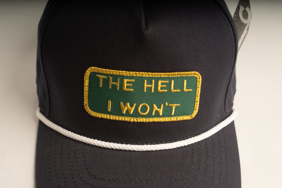 "THE HELL I WON'T" Blue Captains (rope) hat