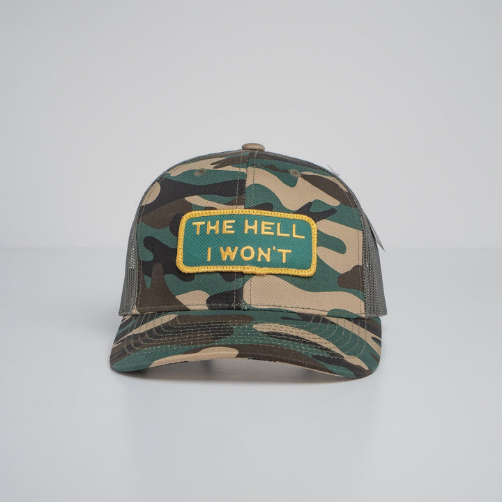 "THE HELL I WON'T" Camo Trucker hat