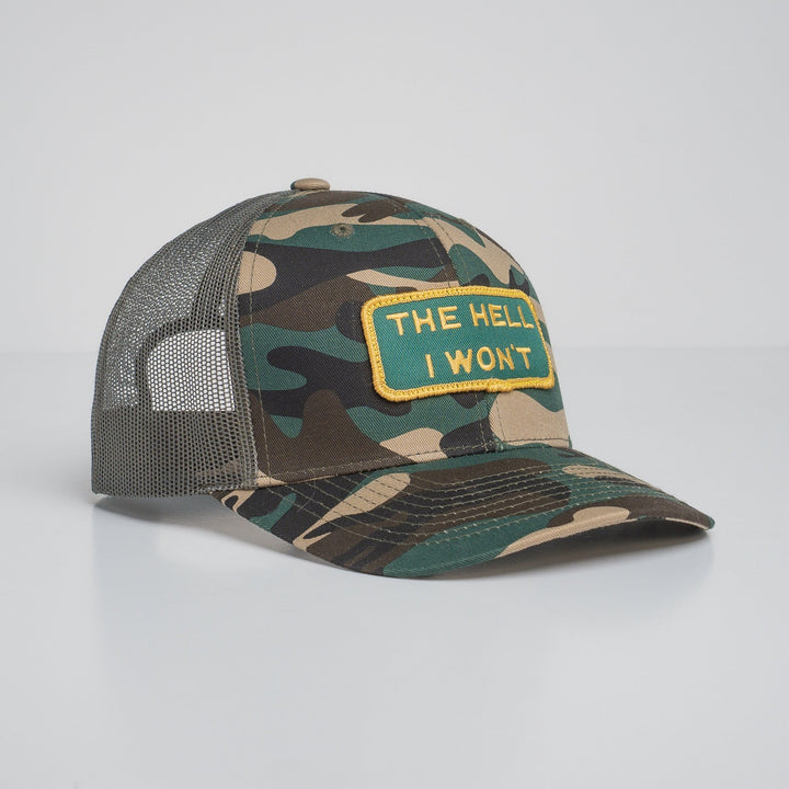 "THE HELL I WON'T" Camo Trucker hat