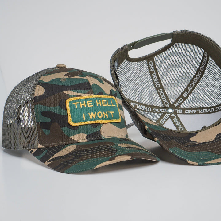 "THE HELL I WON'T" Camo Trucker hat