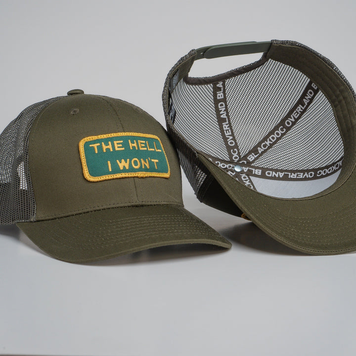 "THE HELL I WON'T" Olive Trucker hat