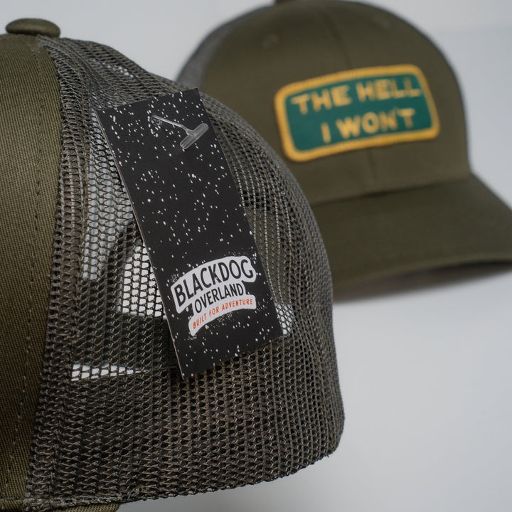 "THE HELL I WON'T" Olive Trucker hat