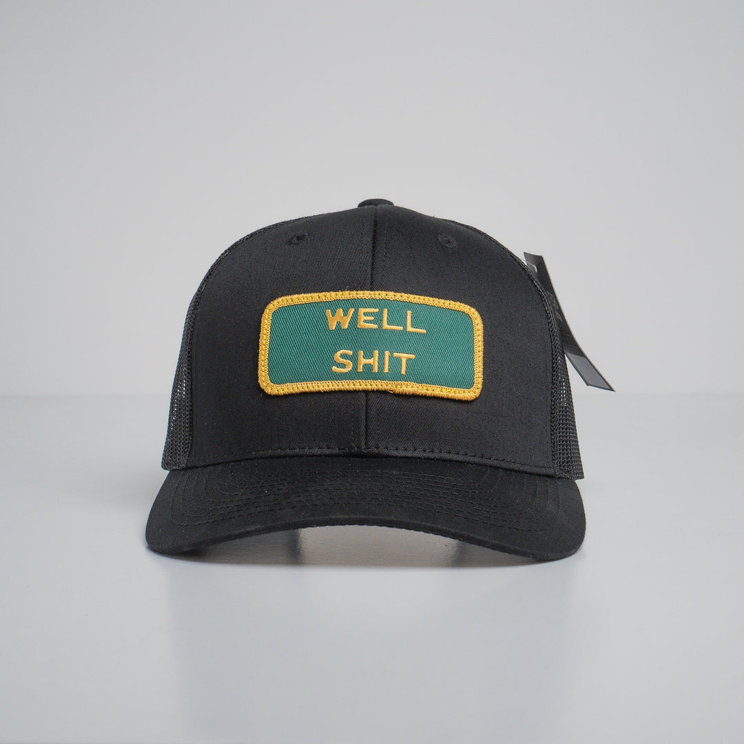 "WELL SHIT" Black Trucker hat