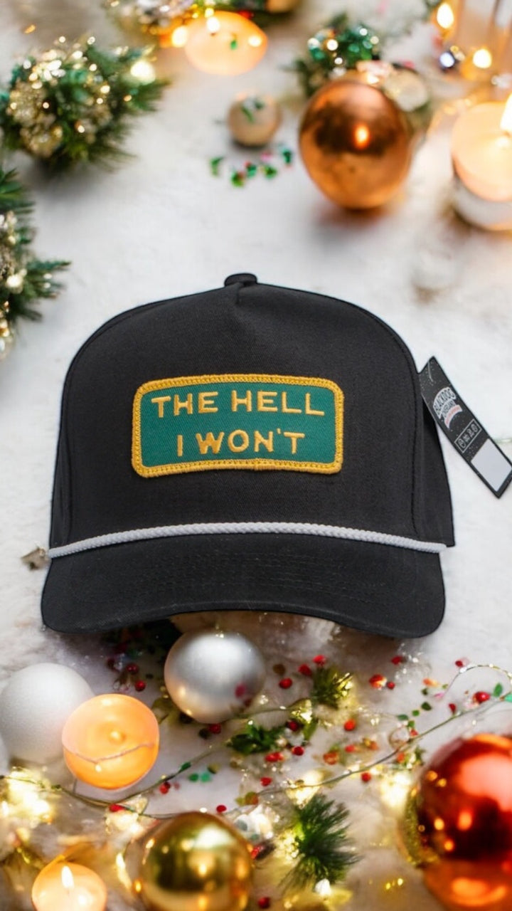 "THE HELL I WON'T" Black Captains (rope) hat