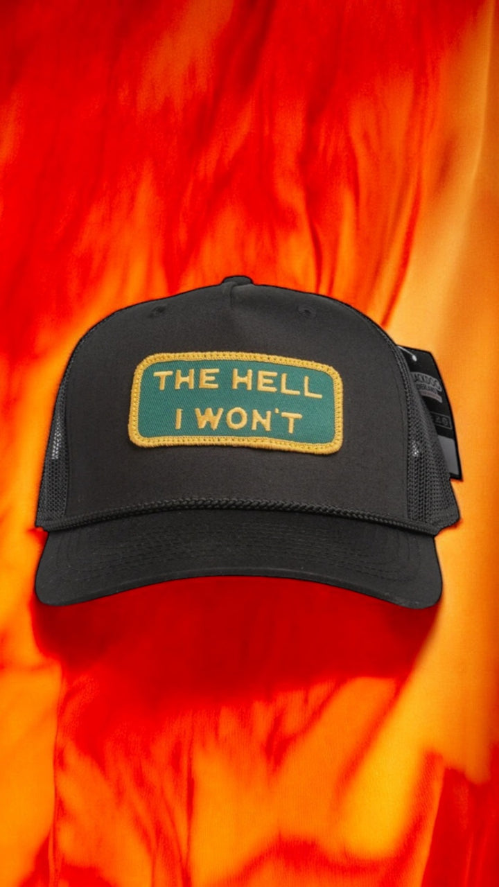 EXCLUSIVE - "THE HELL I WON'T" Black Trucker (BLACK ROPE) hat