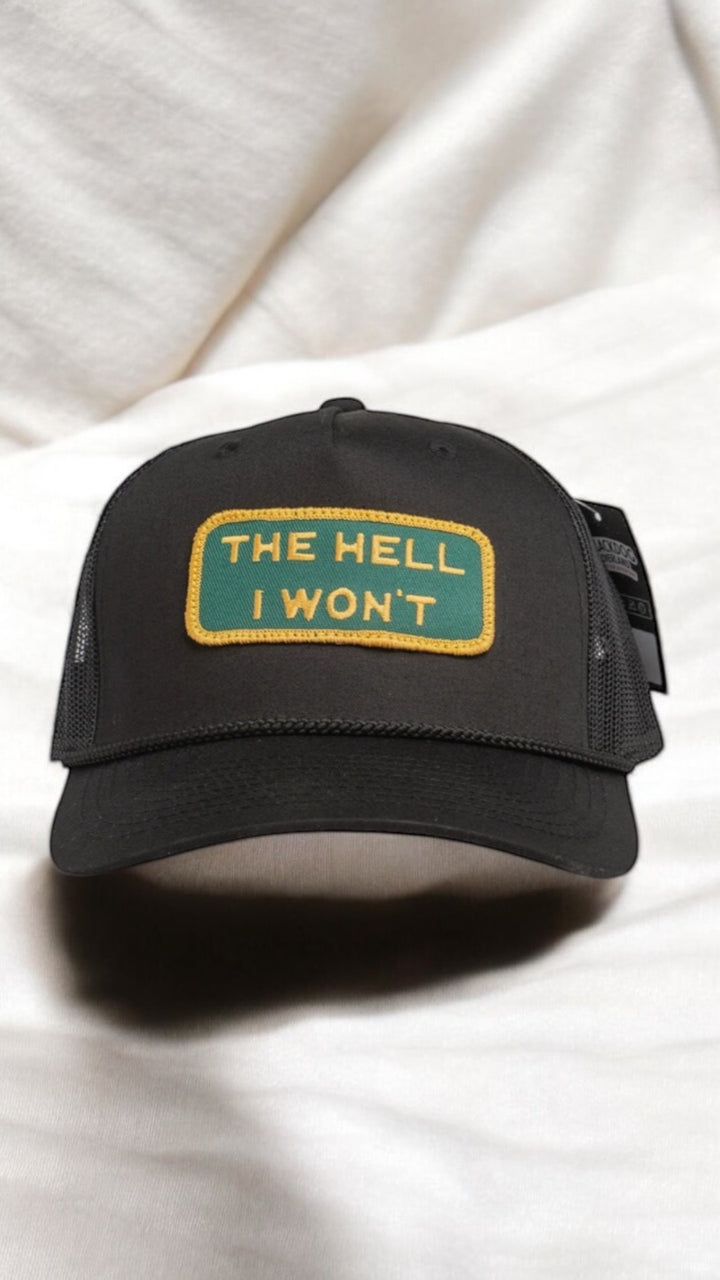 EXCLUSIVE - "THE HELL I WON'T" Black Trucker (BLACK ROPE) hat